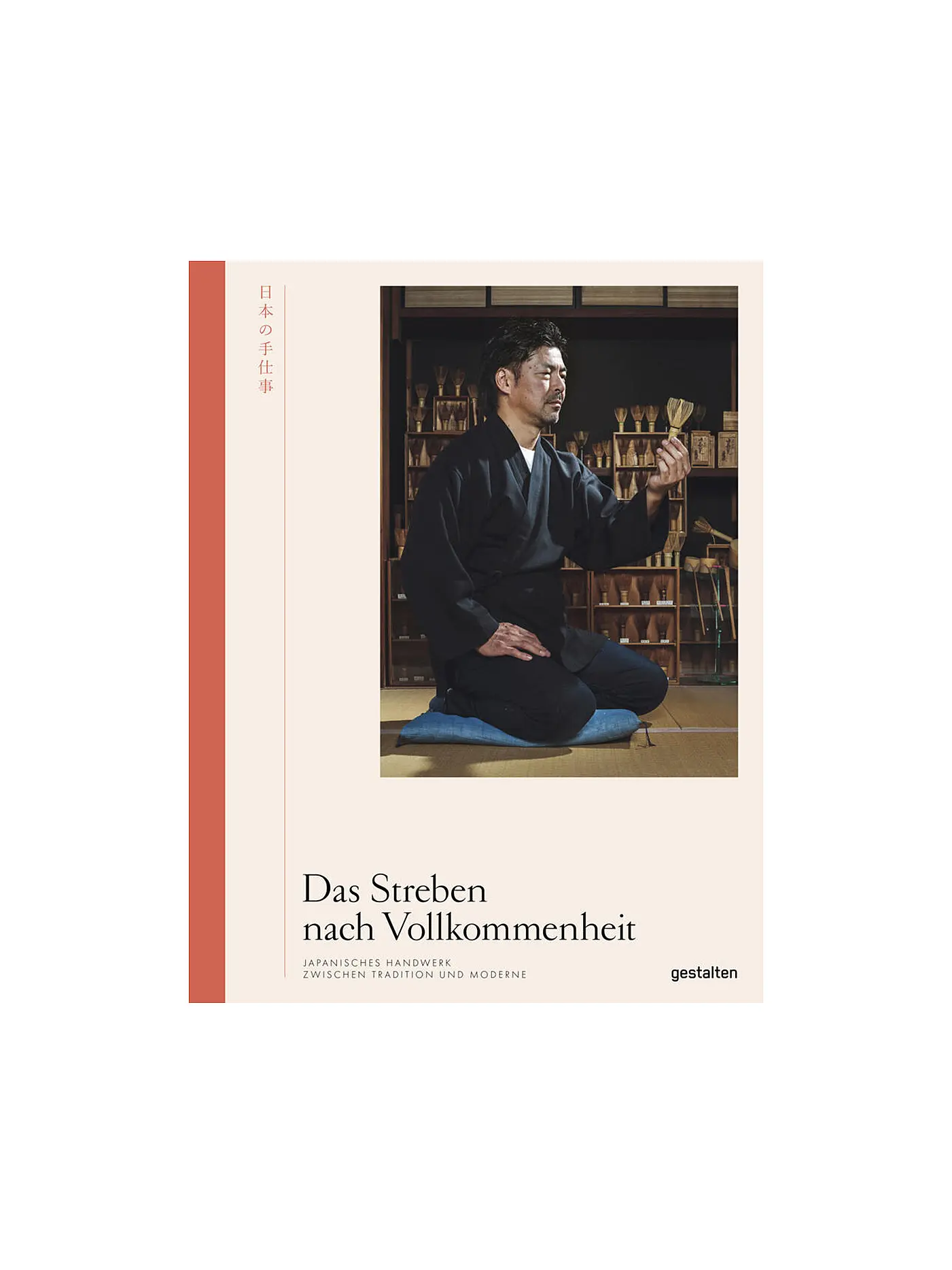 GESTALTEN VERLAG | Buch - Das Streben nach Vollkommenheit | 